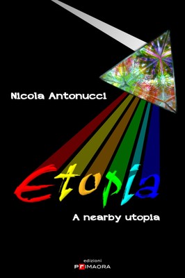 Etopia - a nearby utopia  (the Dialogue Civilization)